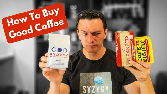 (VIDEO) How To Choose Good Coffee - Syzygy Coffee - Specialty Coffee Roasters