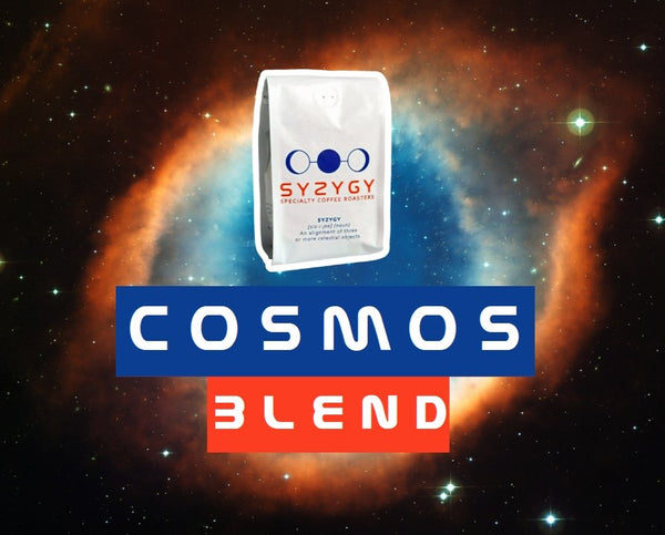 Cosmos Blend by Syzygy Coffee